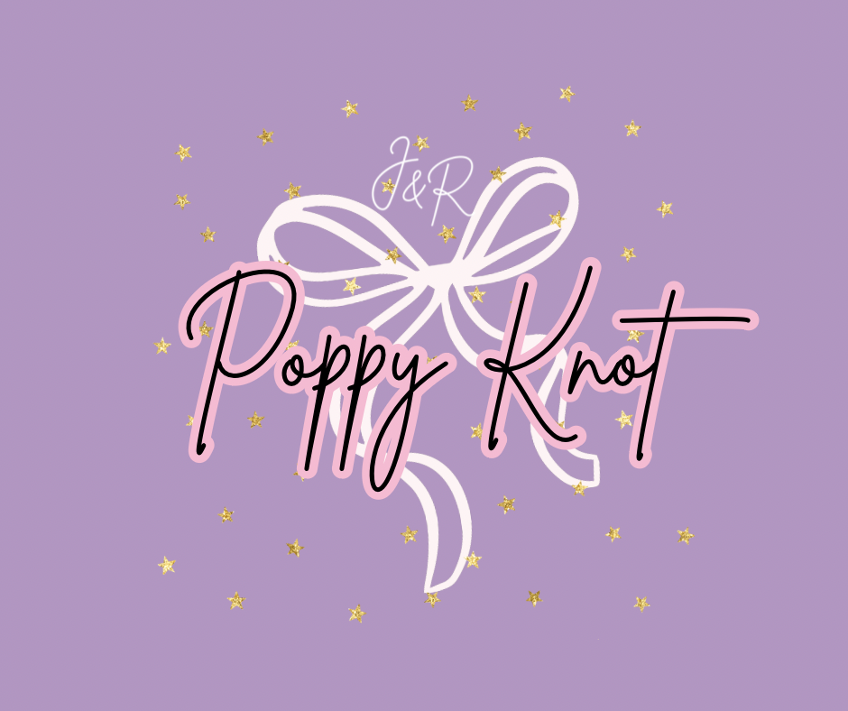 Poppy Knot Collection